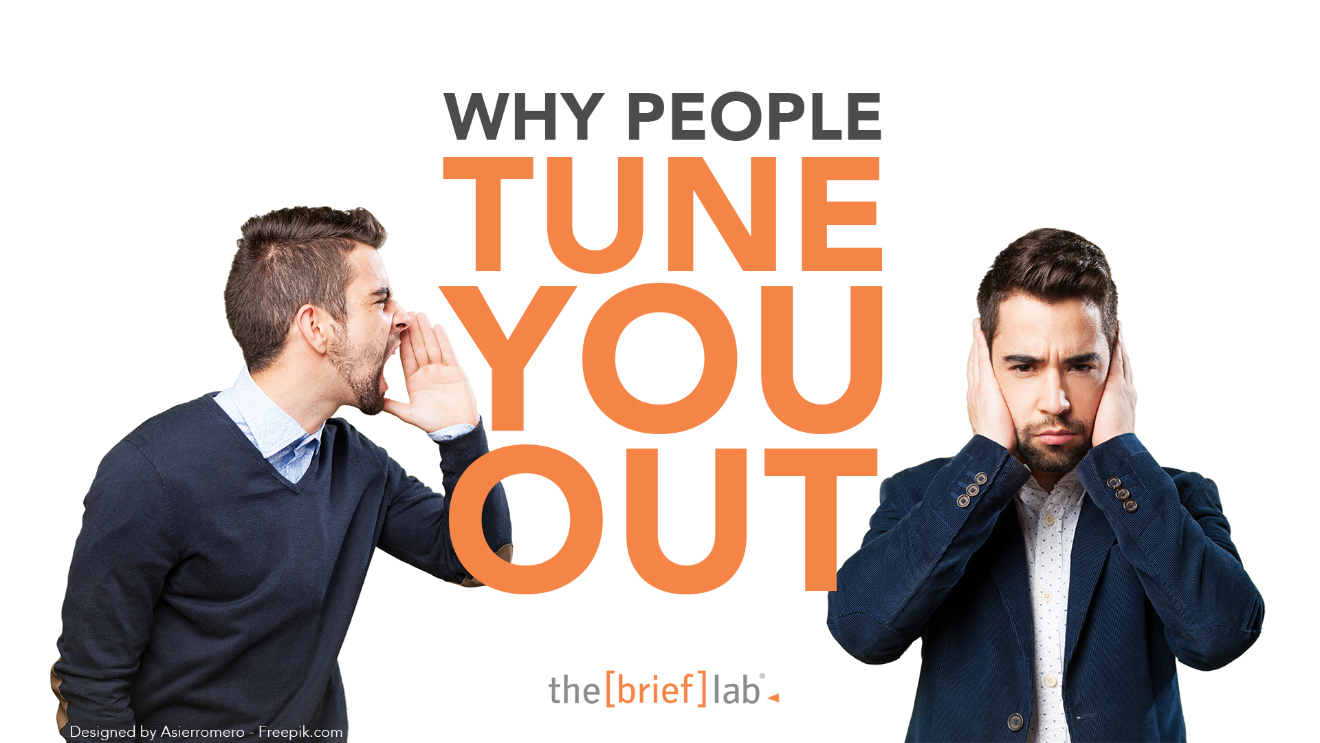 4 reasons people tune you out